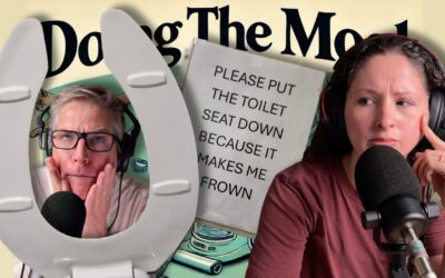 #19: Toilet Signs, Daylight Savings, and Doing the Most